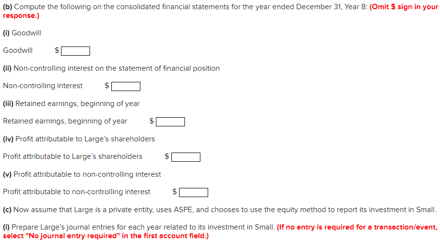 all, thanks a lot! Large Ltd. purchased 75% of Small Company on