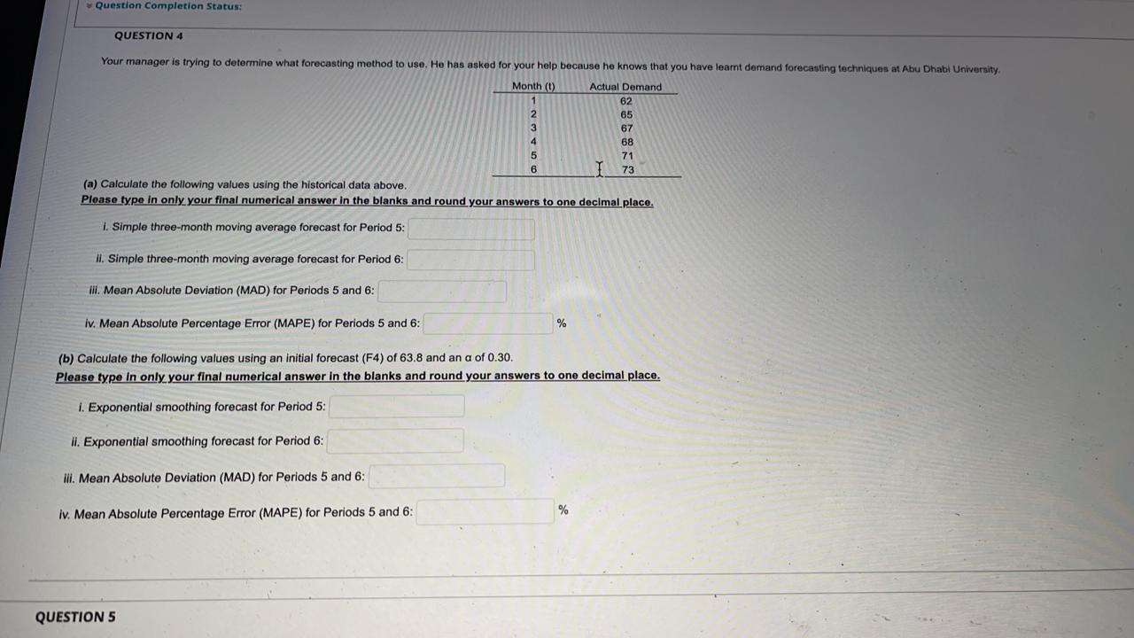 Question Completion Status: QUESTION 4 Your manager is trying to determine