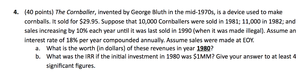 PLEASE SOLVE USING THE TABLE WITH EXCEL FORMULAS (40 points) The
