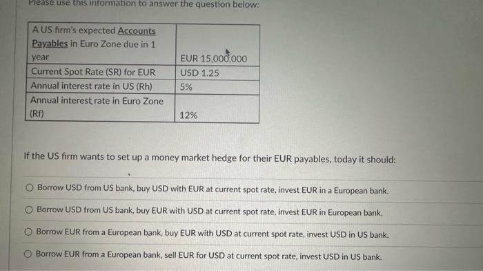  Prease use this information to answer the question below: If the