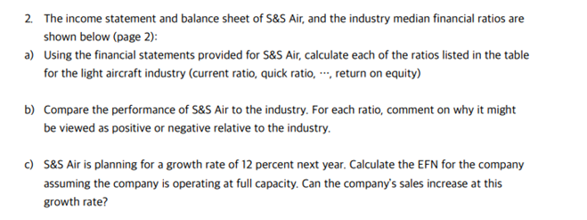 please help me the second and third questions (b) and (c) 2.