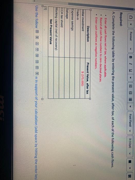 the purchase of a new machine for $375,000. The firm's old machine