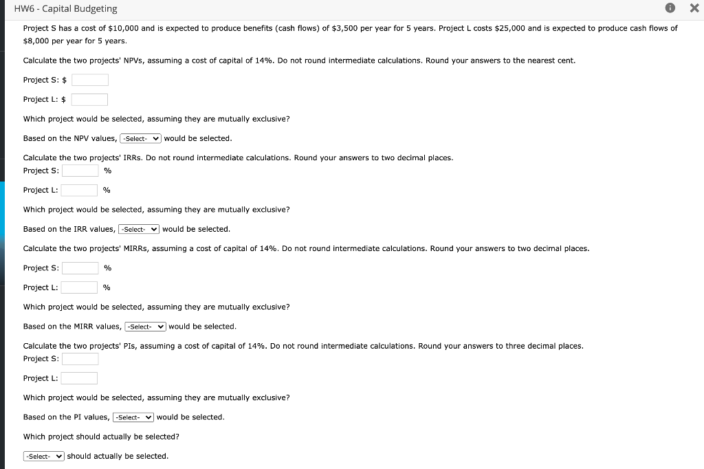 For select options they are either Project S Project L HW6 -