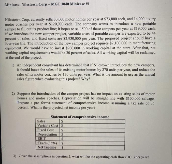 need help with question #3 need help question 3-7 Minicase: Nilestown Corp