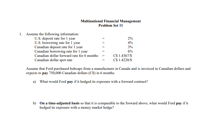  Multinational Financial Management Problem Set 11 1. 2% 4% Assume the