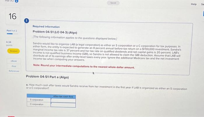 please assist with tax 2 homework Problem 04.51 (LO 04-3) (Algo) [The