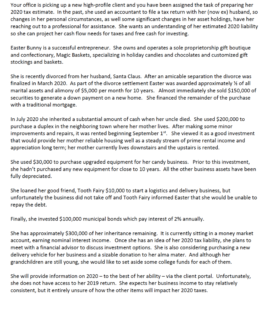 Your office is picking up a new high-profile client and you