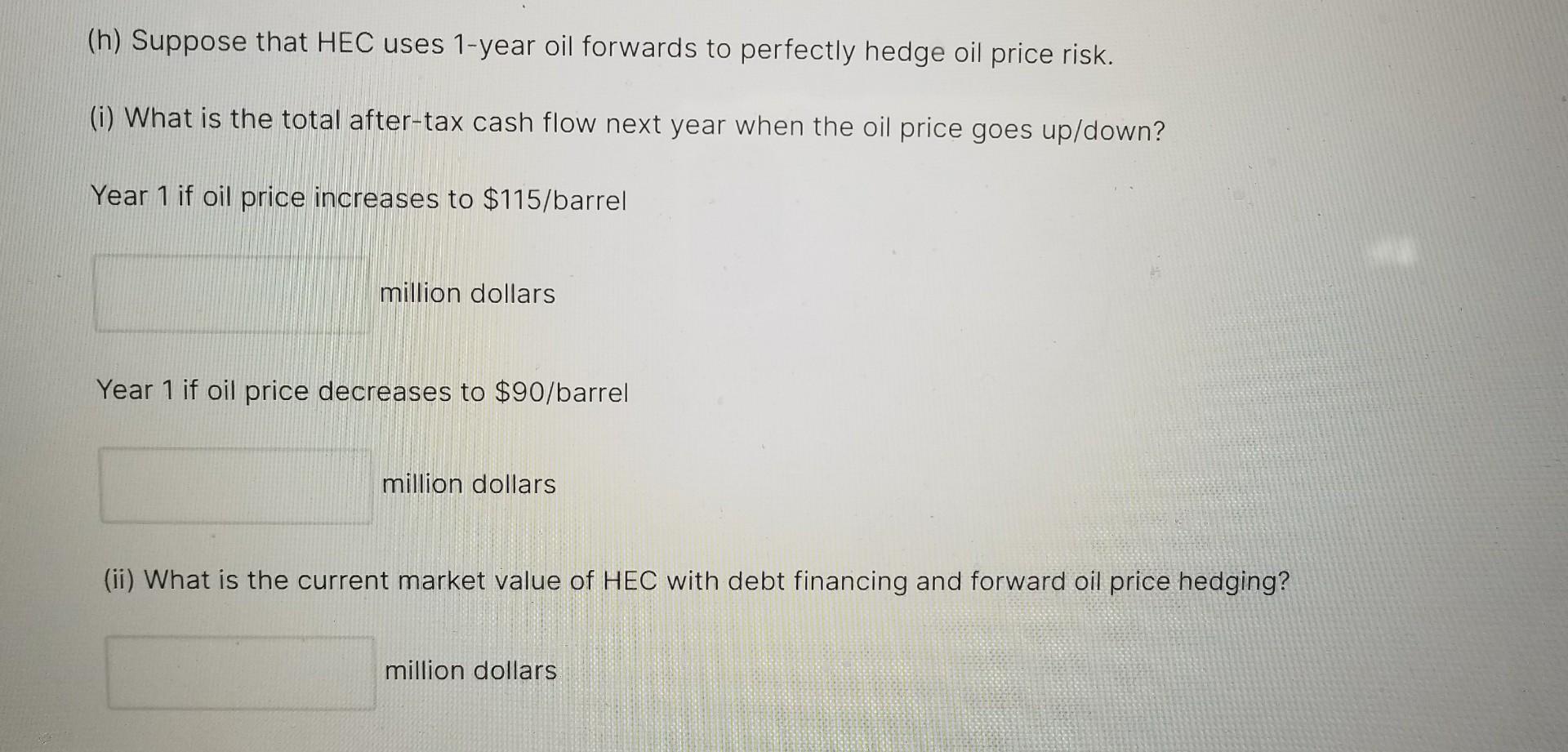 extract oil now (Year O), it can sell the oil next year