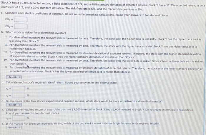  Stock X has a 10.0% expected return, a beta coefficient of