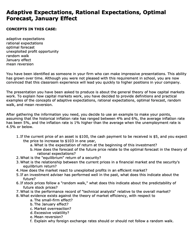 Adaptive Expectations, Rational Expectations, Optimal Forecast, January Effect CONCEPTS IN THIS