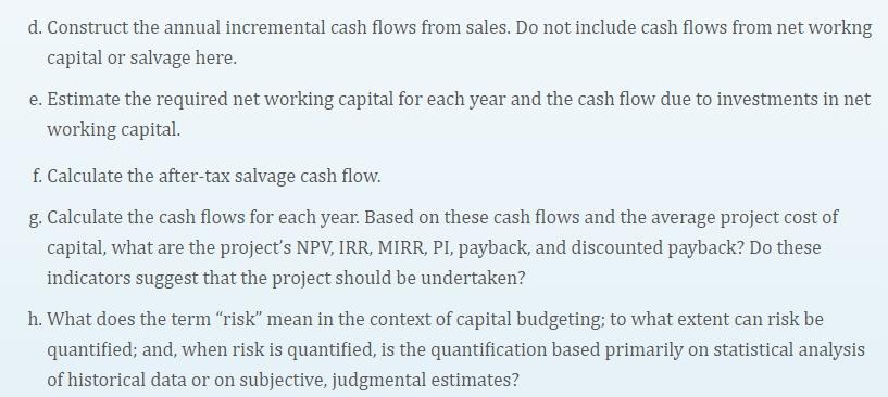 considering adding a new line to its product mix, and the capital