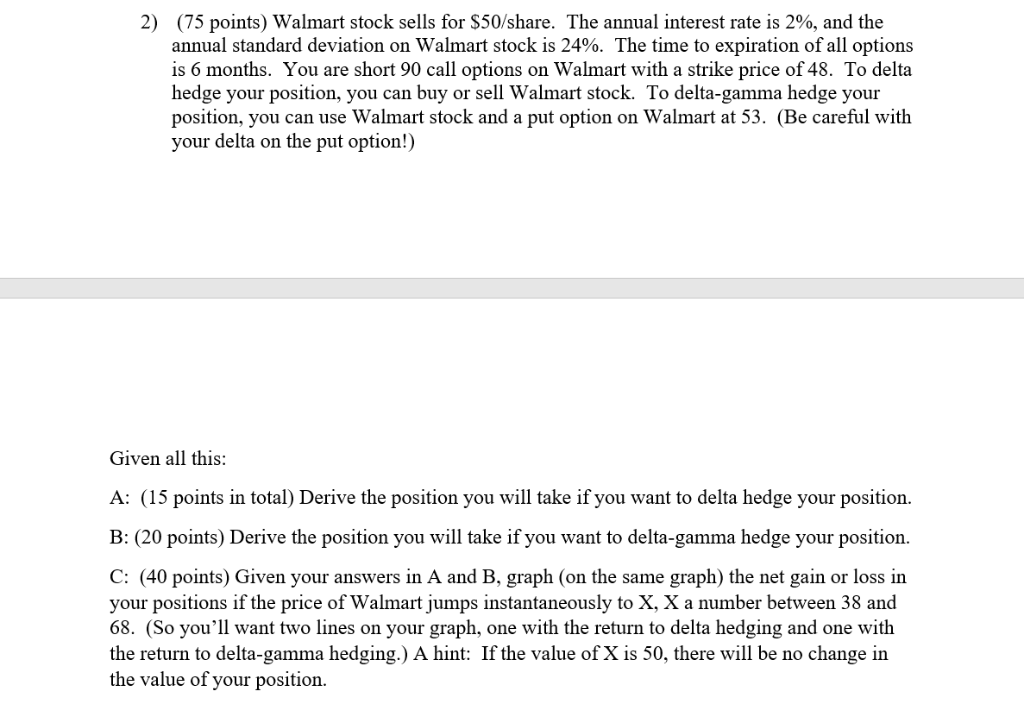 Please include all work and steps with brief explanations. Also include