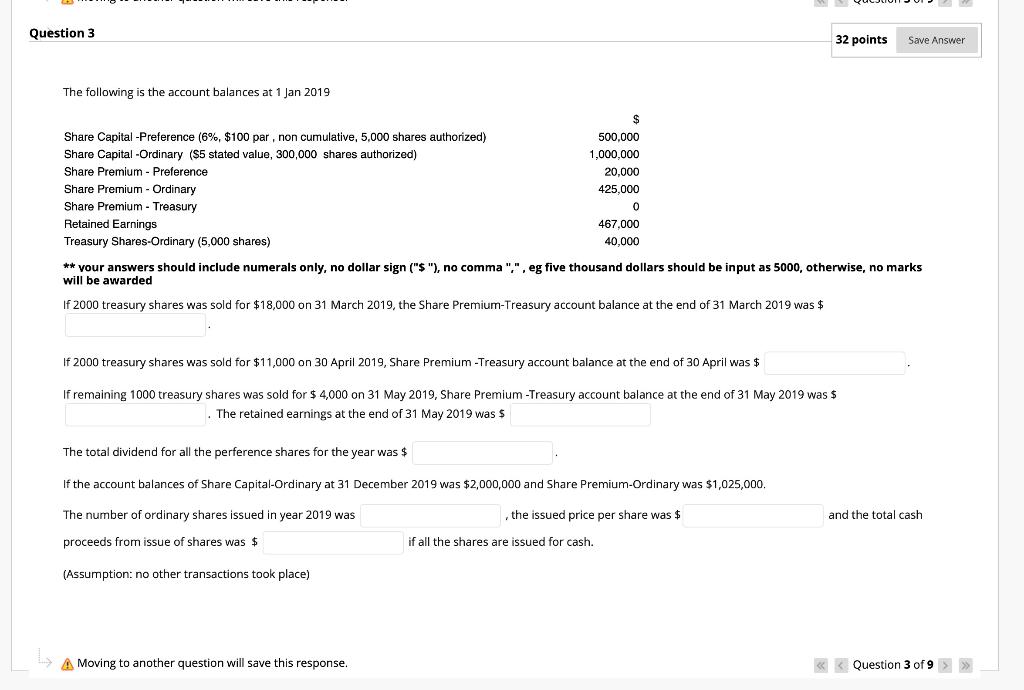  Question 3 32 points Save Answer The following is the account