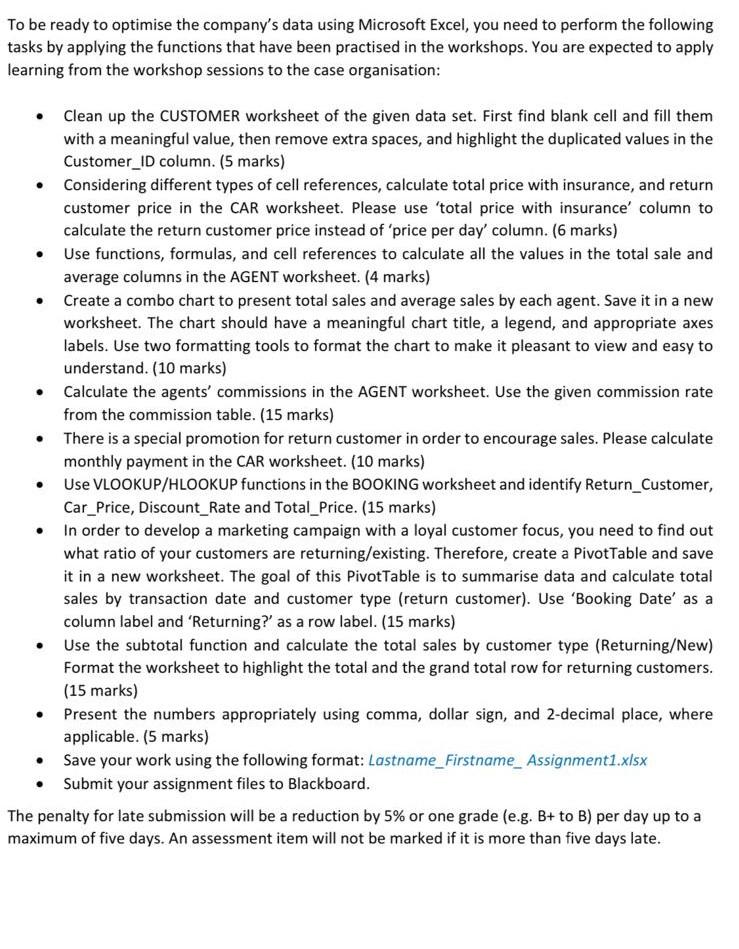  To be ready to optimise the company's data using Microsoft Excel,
