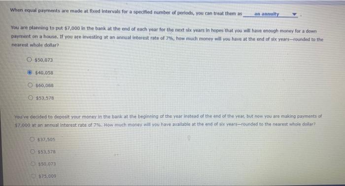  When equal payments are made at fixed intervals for a specified