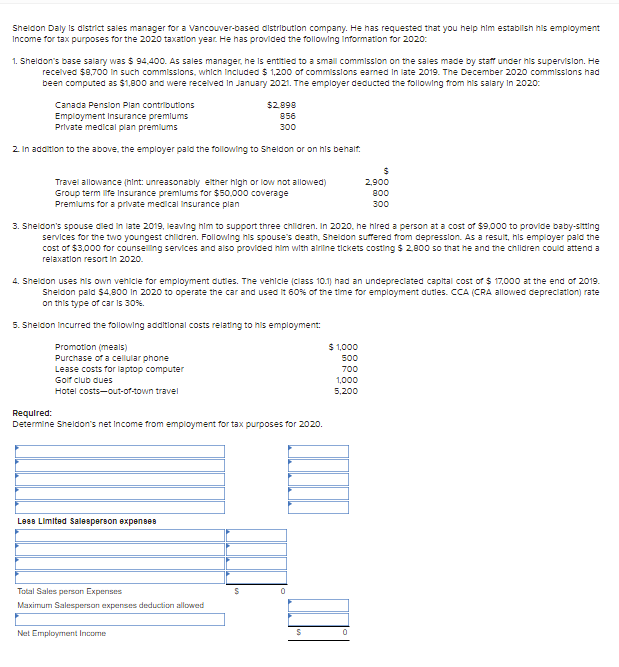  Sheldon Daly is district sales manager for a Vancouver-based distribution company.