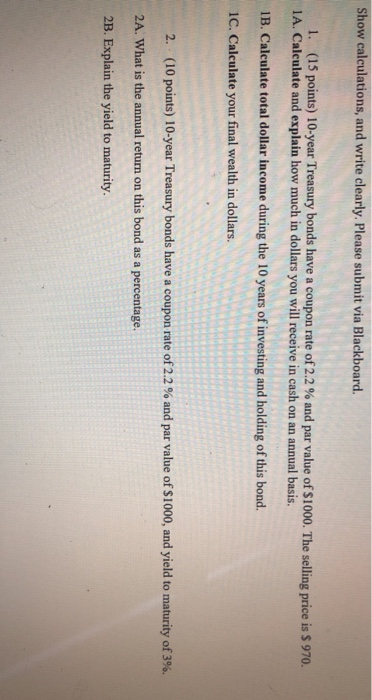  Show calculations, and write clearly. Please submit via Blackboard. l. (15