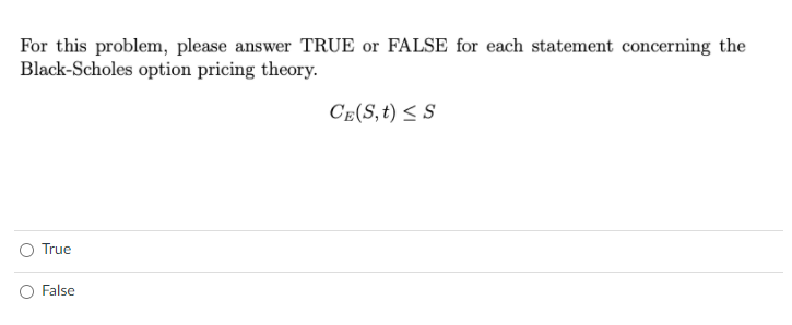 For this problem, please answer TRUE or FALSE for each statement