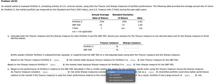  Problem 18-02 An analyst wants to evaluate Portfolio X, consisting entirely