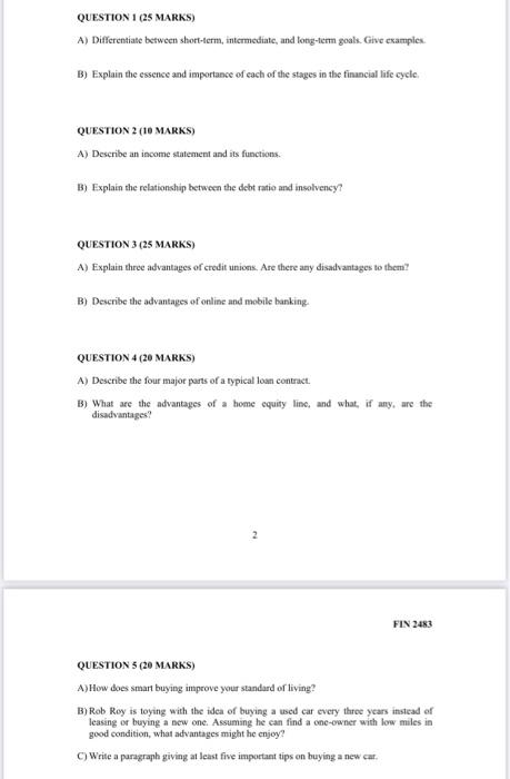  QUESTION 1 (25 MARKS) A) Differentiate between short-term, intermediate, and tong-term