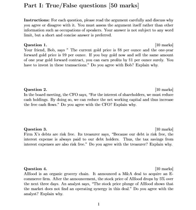  Part I: True/False questions (50 marks] Instructions: For each question, please