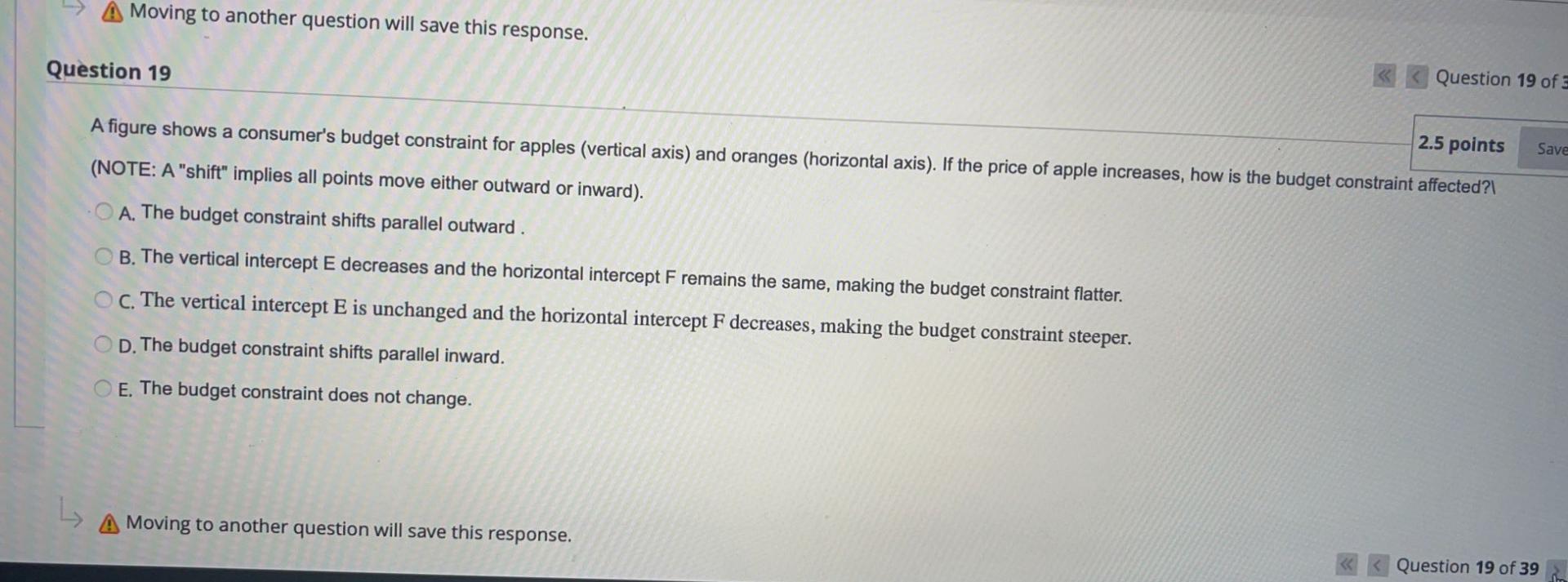 will shift the indifference curve away from the origin. D. A consumer