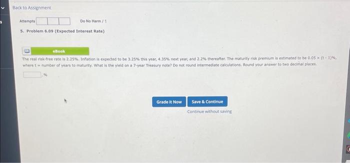  5. Problem 6.09 (Expected Interest Rate) The real riskefree rate is