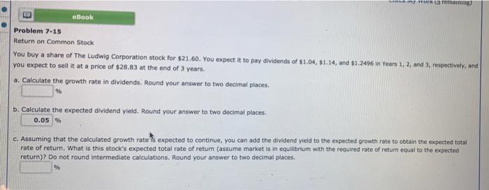  MER reaming ebook Problem 7-15 Return on Common Stock You buy