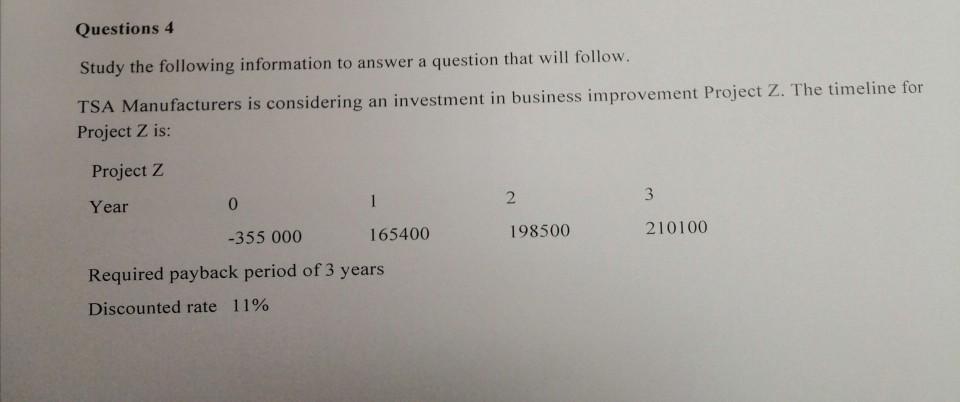 Questions 4 Study the following information to answer a question that