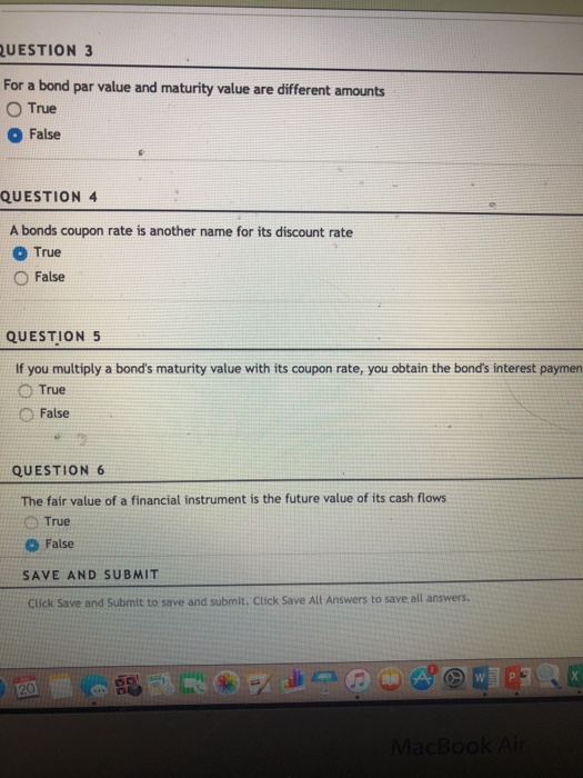  UESTION 3 For a bond par value and maturity value are