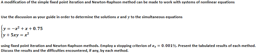Use MATLAB or OCTAVE in solving the given problem. (Explain and show