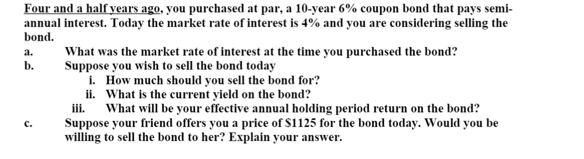 Please dont copy paste and show your work DONT USE EXCEL a.