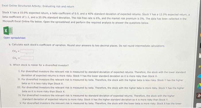  Excel Online Structured Activity: Evaluating risk and return Stock X has
