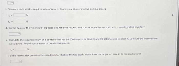 a 10.0% expected return, a beta coefficient of 0.9 and 40% standard