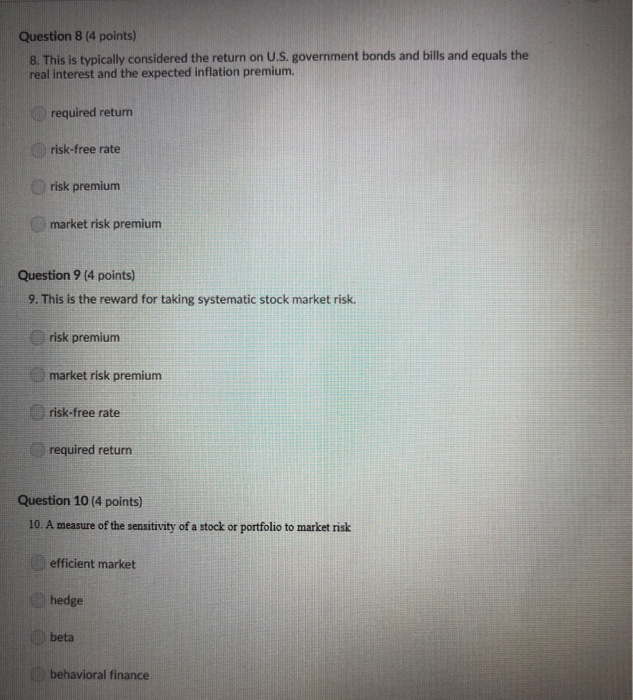  Question 8 (4 points) 8. This is typically considered the return