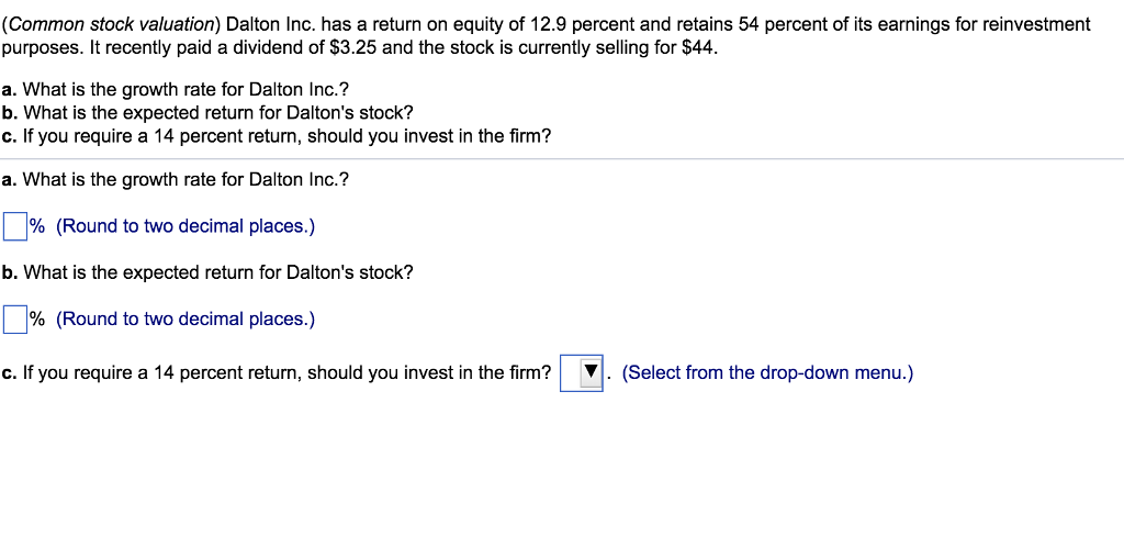 (Common stock valuation) Dalton Inc. has a return on equity of