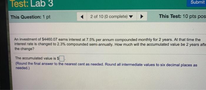  Test: Lab 3 Submit This Question: 1 pt 2 of 10