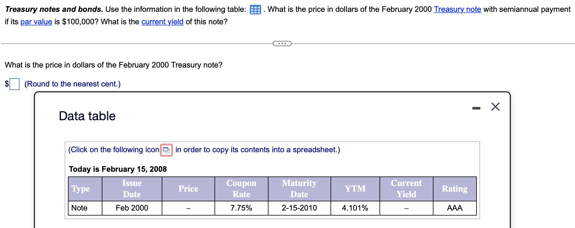  I need the answer for price and current yield Treasury notes
