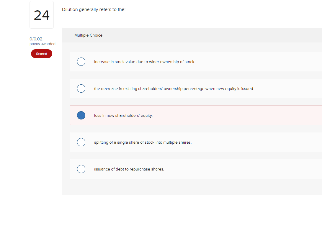 Dilution generally refers to the: 24 Multiple Choice 0/0.02 points awarded