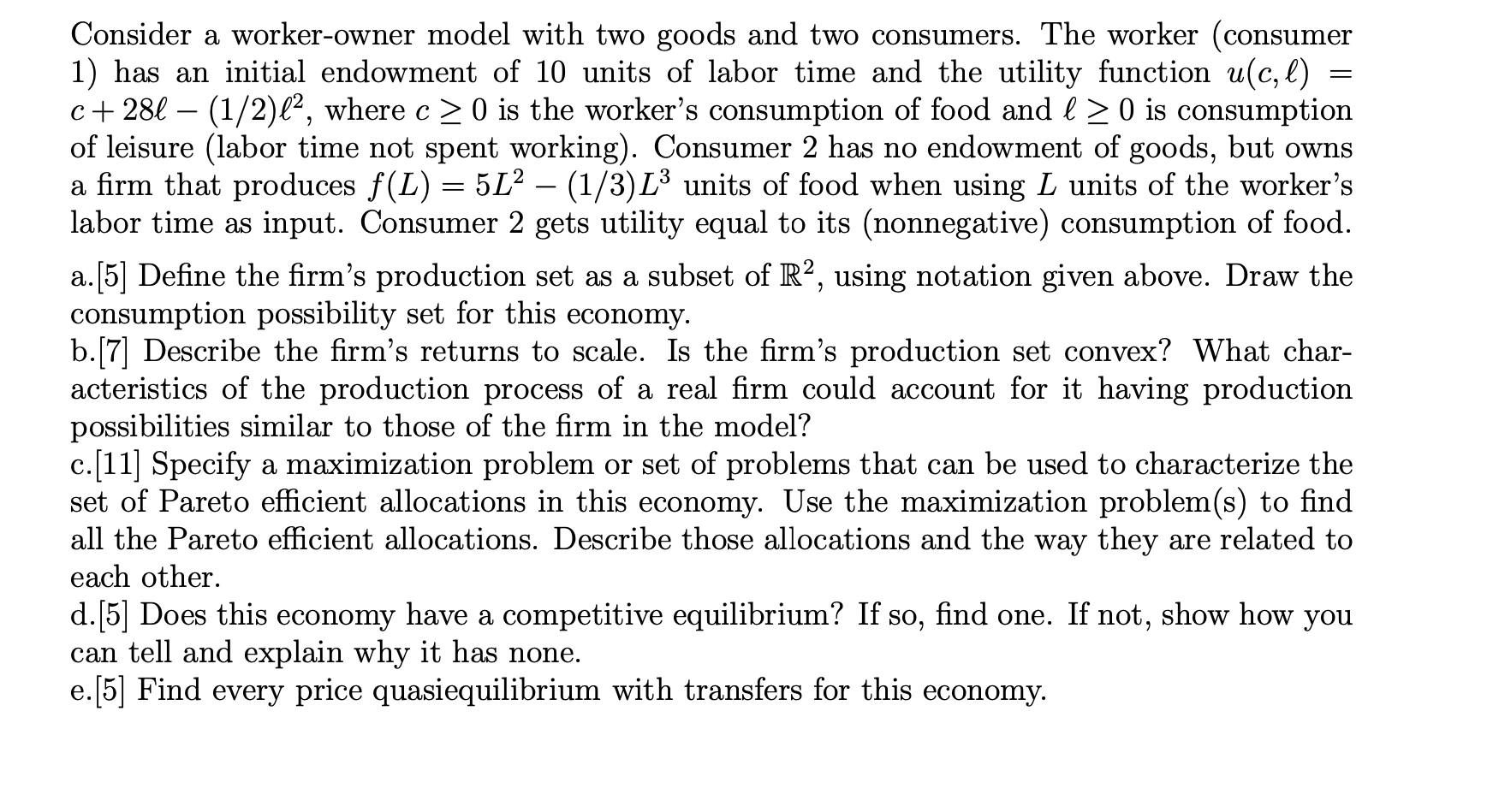  Consider a worker-owner model with two goods and two consumers. The