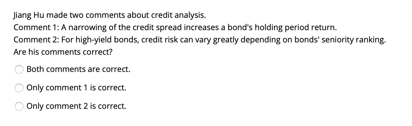 bonds. Comment 2: The default rates by rating category (such as for