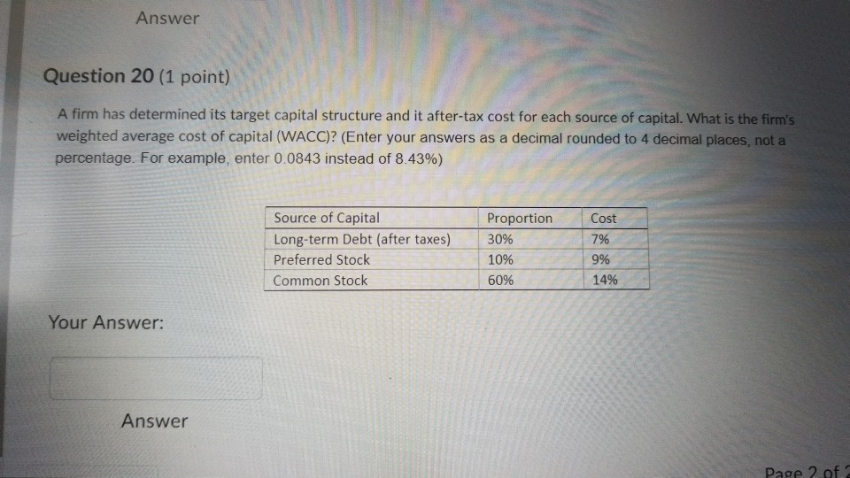 help with 20 Answer Question 20 (1 point) A firm has determined