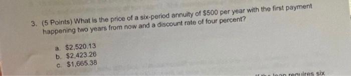  please answer qu3 3. (5 Points) What is the price of