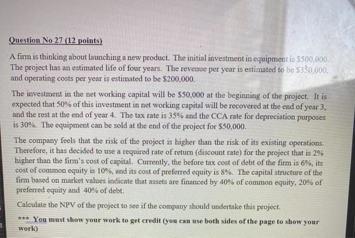  Question No 27 (12 points) A firm is thinking about launching