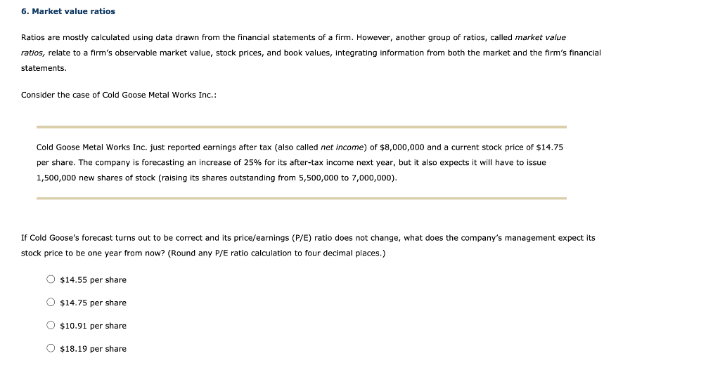 6. Market value ratios Ratios are mostly calculated using data drawn