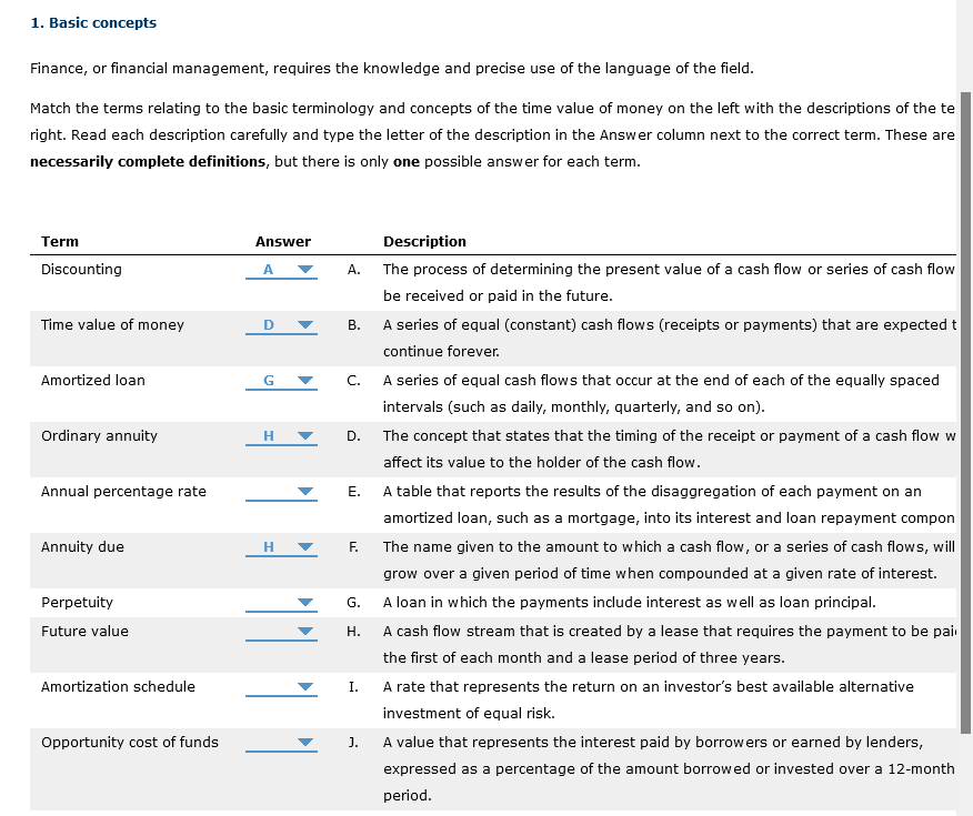 1. Basic concepts Finance, or financial management, requires the knowledge and