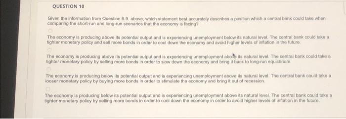 6.9 above, Which statement best accurately describes a position which a central