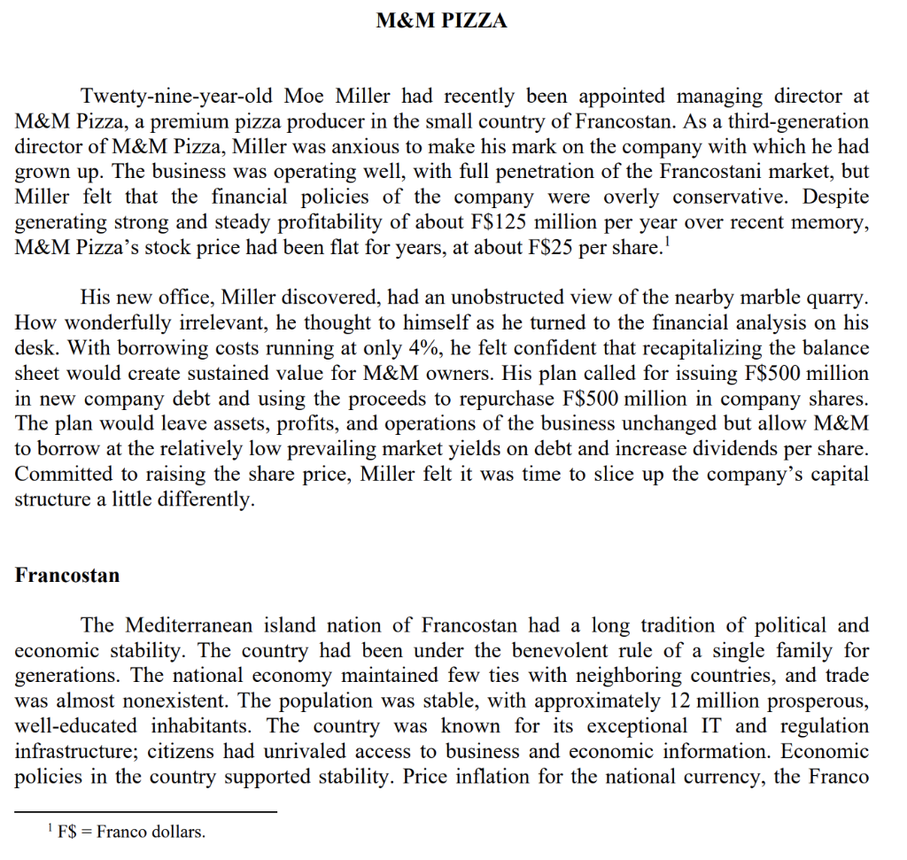 M&M Pizza Company regarding the debt. Remember that we have two different