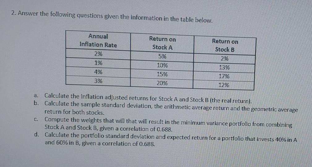 please use excel or go step by step 2. Answer the