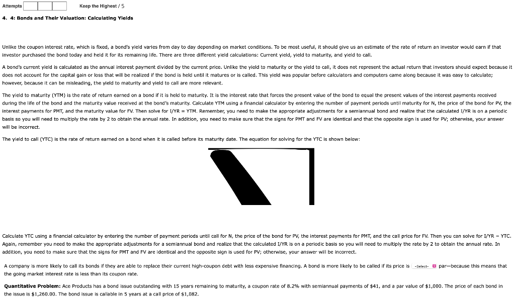 Attempts Keep the Highest/5 4. 4: Bonds and Their Valuation: Calculating